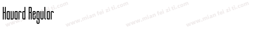 Havard Regular字体转换